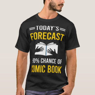 T-shirt Prévision d'aujourd'hui Comics Books