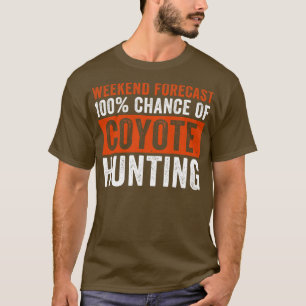 T-shirt Prévision de fin de semaine 100 Chance de Coyote H