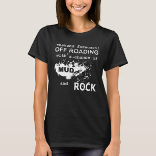 T-shirt Prévision de fin de semaine hors route
