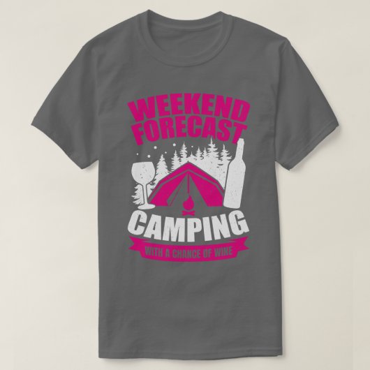 T-shirt Prévision Du Week-End Camping Avec Une Chance De V (Design devant)