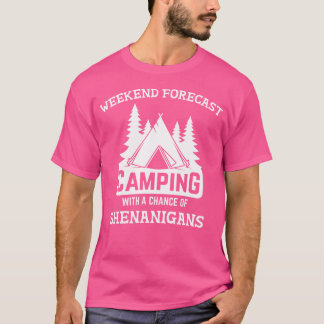 T-shirt Prévision Du Week-End Camping Shenanigans Pour Cam