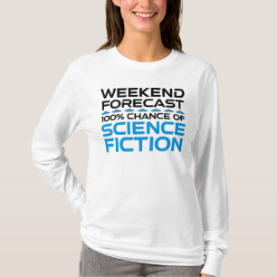 T-shirt Prévisions de fin de semaine - 100% Chance de scie