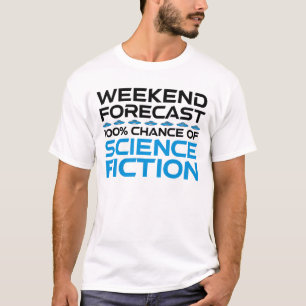 T-shirt Prévisions de fin de semaine - 100% Chance de scie