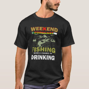 T-shirt Prévisions de fin de semaine Pêche
