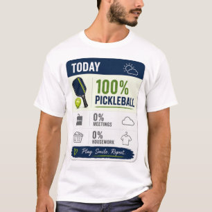 T-shirt Prévisions de vie quotidienne de pickleball