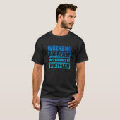 T-shirt Prévisions de week-end 100 Chances de Triathlon Co (Devant entier)