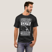 T-shirt Prévisions de week-end 100% Conception de pêche (Devant entier)