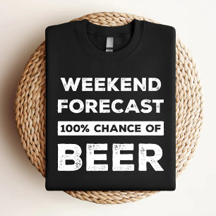 T-shirt Prévisions de week-end 100% de chances de bière dr