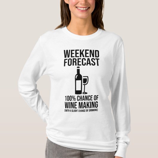 T-shirt Prévisions de week-end - 100% de chances de vinifi (Devant)