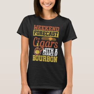 T-shirt Prévisions de week-end Cigares avec une chance de 
