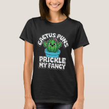 Prickle My Fancy – Cute Cactus Pun