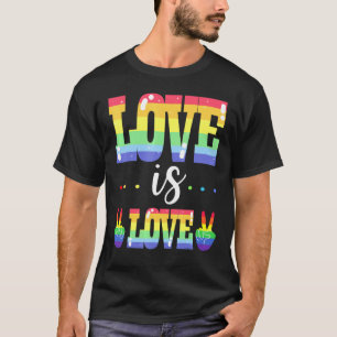 T-shirt Pride Rainbow Love is Love Openly Gay Loved