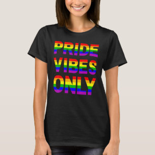 T-shirt Pride Vibes Seulement LGBTQIA Love Support Hommes