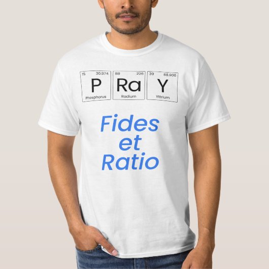 T-shirt Prier : Fides et ratio (Devant)