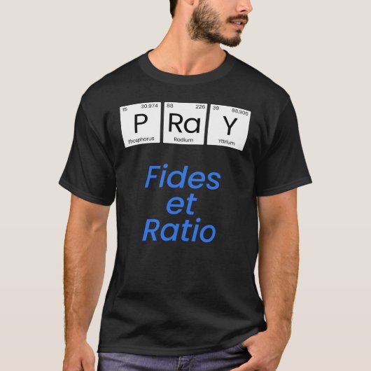 T-shirt Prier : Fides et ratio (Devant)