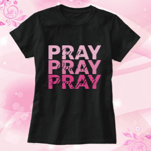 T-shirt Prier Rose Sur Elle, Sur Elle, À Travers Elle Canc