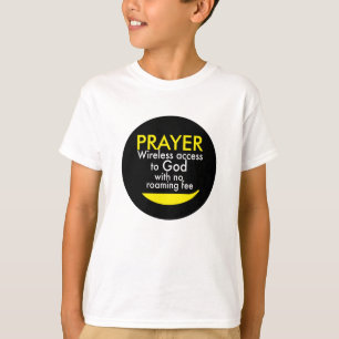 T-shirt Prière - Accès sans fil à Dieu