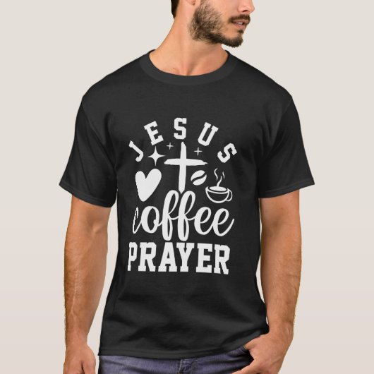 T-shirt Prière Jesus Coffee (Devant)