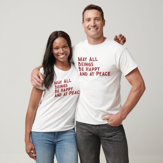 T-shirt Prière Metta Que tous les êtres soient heureux et (Unisexe)