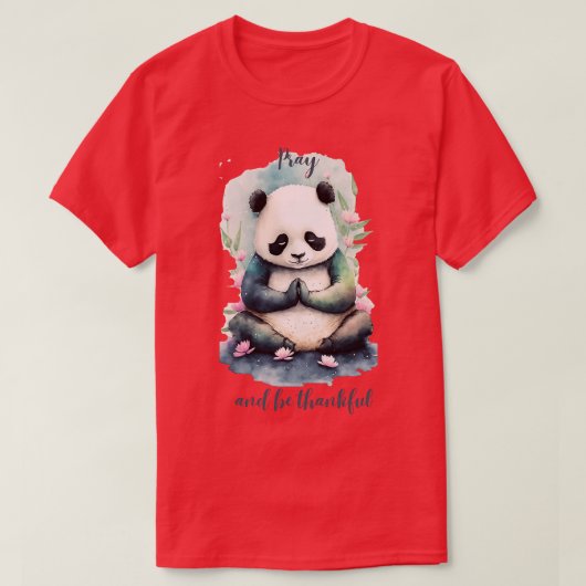 T-shirt Priez et soyez reconnaissants yoga panda (Design devant)
