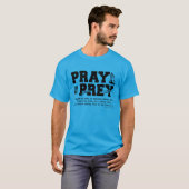 T-shirt Priez ou soyez Prey (Devant entier)