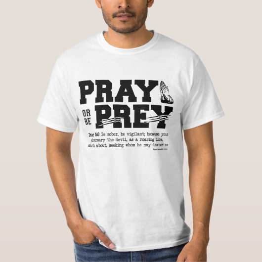 T-shirt Priez ou soyez Prey (Devant)