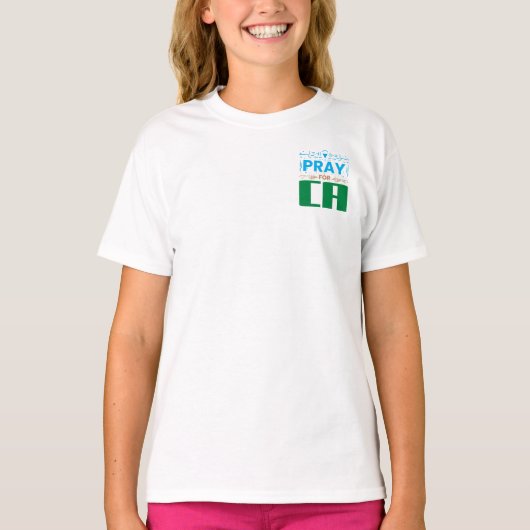T-shirt Priez pour CA : Ensemble dans la prière pour CA (Devant)