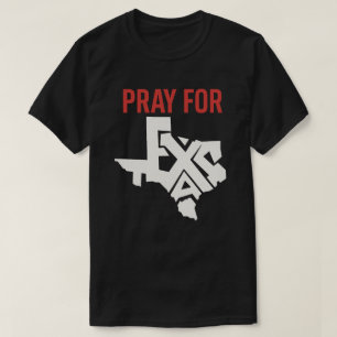 T-shirt Priez pour le Texas, Texas Fort, Secours contre le