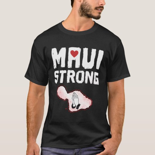 T-shirt Priez Pour Maui Hawaii Fort (Devant)
