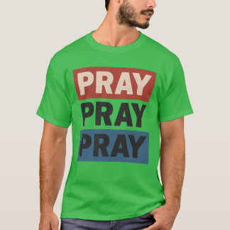 T-shirt Priez Priez Priez