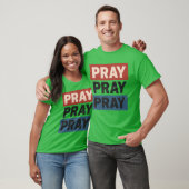 T-shirt Priez Priez Priez (Unisexe)