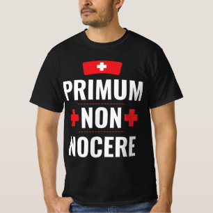 T-shirt primum non nocere Latin Nurse