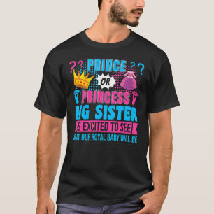 T-shirt Prince ou Princesse Big Soeur Bébé Genre Révélatio