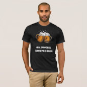 T-shirt Princesse, Apporte-Moi Une Bière ! (Devant entier)