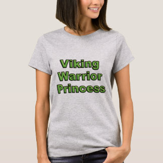 T-shirt Princesse de guerrier de Viking