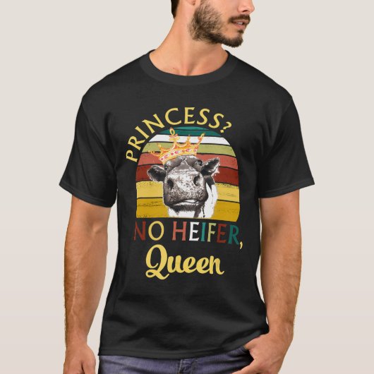 T-shirt Princesse No Heifer Queen Vache Vintage (Devant)