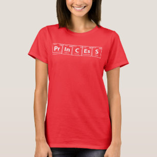 T-shirt Princesse (Pr-In-C-Es-S) Éléments Périodiques Orth