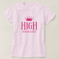 T-shirt princesse rose haute maintenance pour diva