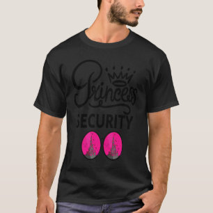 T-shirt Princesse Sécurité Dire Pour Mon Petit Ami Papa Br