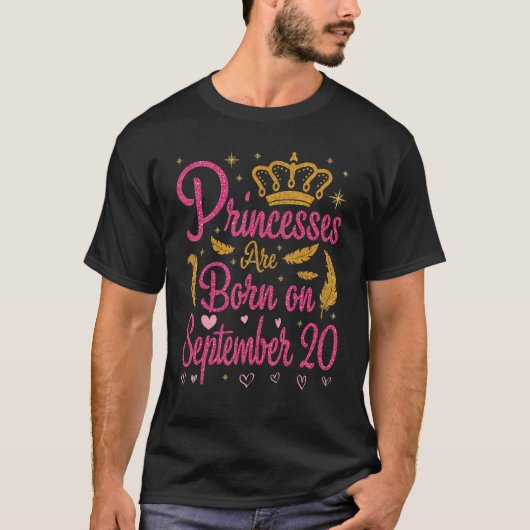 T-shirt Princesses Sont Nées Le 20 Septembre Joyeux Annive (Devant)