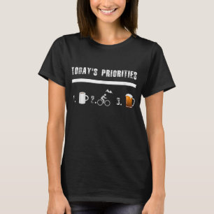 T-shirt Priorités d'aujourd'hui Funny Mountain Bike hommes