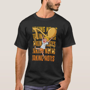 T-shirt Prise de notes Musique Puns Music Teacher