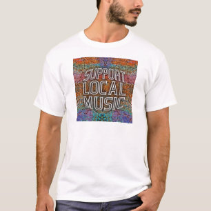T-shirt Prise en charge de la musique locale