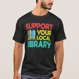 T-shirt Prise en charge de vos lecteurs de livres de bibli