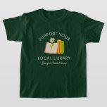 T-shirt Prise en charge de votre bibliothèque locale perso<br><div class="desc">Montrez votre amour pour la lecture et la communauté avec ce t-shirt personnalisé "Soutenez votre bibliothèque locale" avec de mignons livres dessinés à la main et un graphisme floral. Personnalisez-le avec votre nom de bibliothèque, ville ou ville pour une conception réfléchie et significative. Un cadeau parfait pour les amateurs de...</div>
