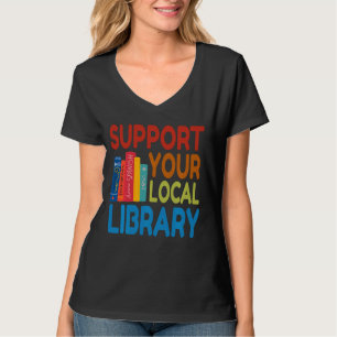 T-shirt Prise En Charge De Votre Bibliothèque Locale Pour
