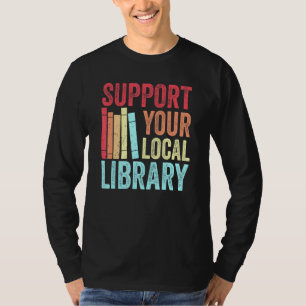 T-shirt Prise en charge de votre bibliothèque locale - Ret
