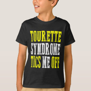 T-shirt Prise en charge du syndrome de la tourette de sens