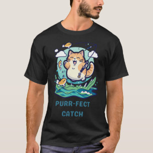 T-shirt Prise parfaite : Le Chat Pêcheur