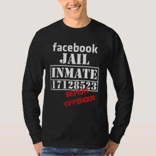 T-shirt Prison Facebook Détenu récidive Délinquant libéral